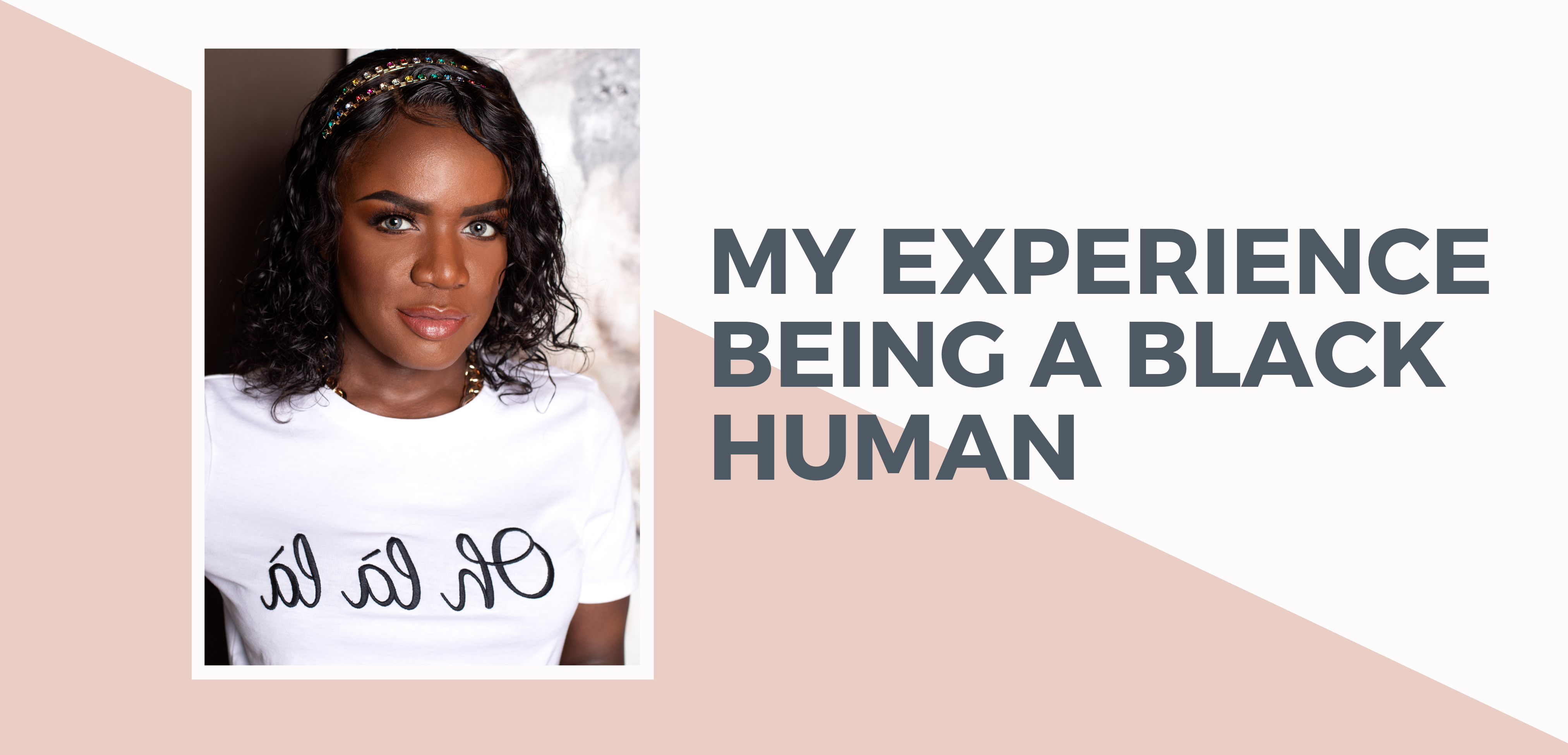 My Experience being a black human